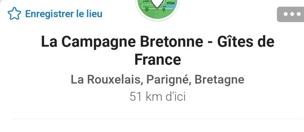 La Campagne Bretonne Villa Parigné Dış mekan fotoğraf